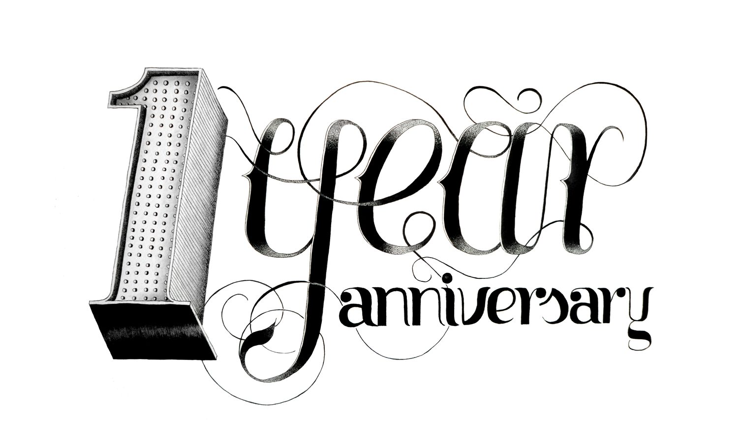 '1 Year Anniversary' hand-lettered, the numeral built as a dimensional block beside flourished script