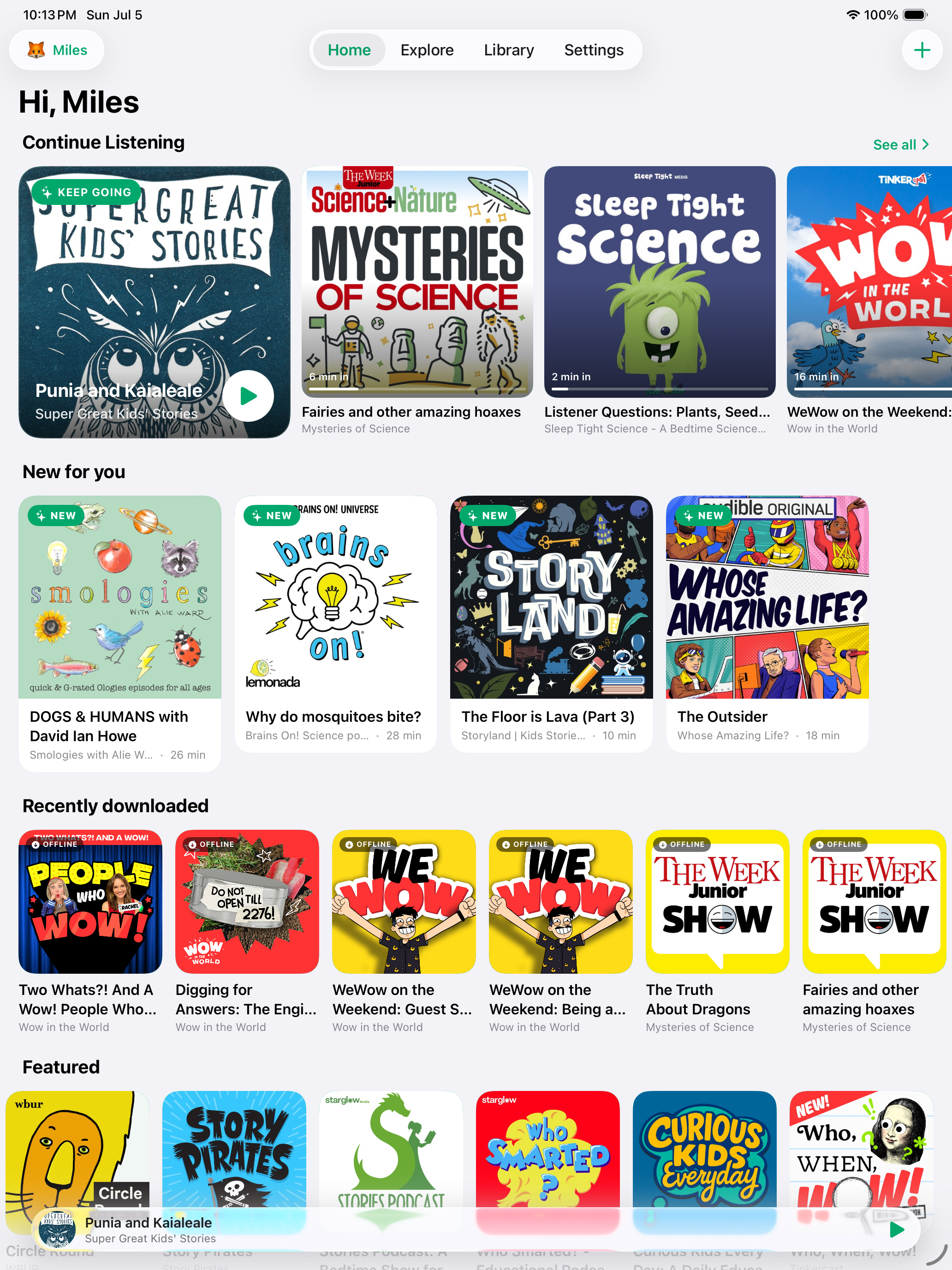 PodFocus on iPad — kid home with Continue Listening, New for you, and Recently downloaded rows