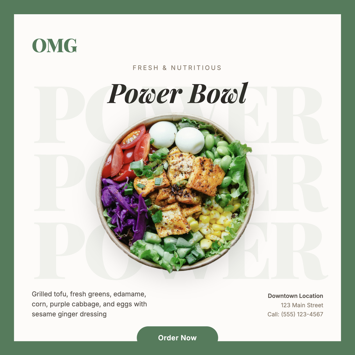 OMG — 'Power Bowl' square social poster, deep green border